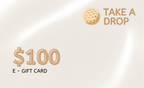 TAKE A DROP E-Gift Card